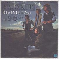 Smokie  --  Babe it`s upto you  Single7